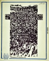Reflexiones sobre problemas y políticas de población en México y en el mundo