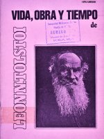 Vida, obra y tiempo de Leon N. Tolstoi