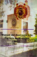 Manual del aspirante a la carrera de Medicina 2001