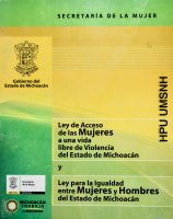 Ley de acceso de las mujeres a una vida libre de violencia y Ley para la igualdad entre mujeres y hombres del estado de Michoacán