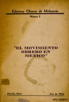 El movimiento obrero en México