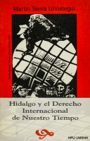 Hidalgo y el Derecho internacional de nuestro tiempo