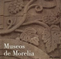 Museos de Morelia