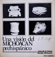 Una visión del Michoacán Prehispánico